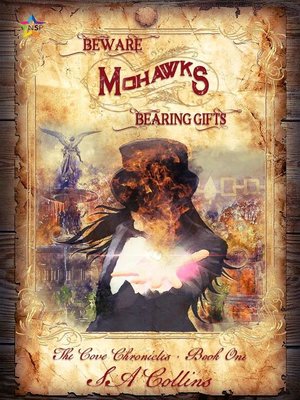 cover image of Beware Mohawks Bearing Gifts